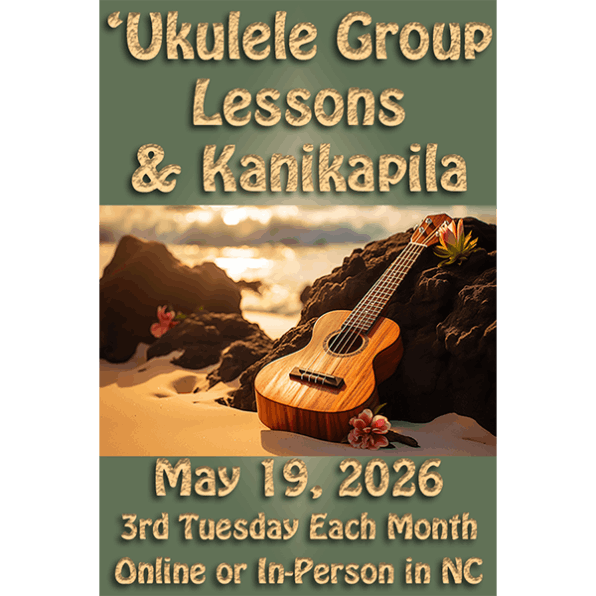 'Ukulele Group Lesson & Kanikapila - May 19, 2026